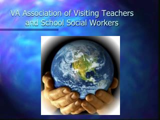VA Association of Visiting Teachers and School Social Workers