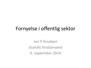 Fornyelse i offentlig sektor