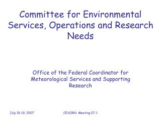 Committee for Environmental Services, Operations and Research Needs
