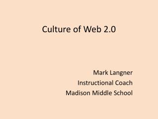 Culture of Web 2.0