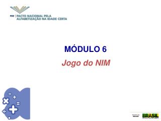 MÓDULO 6 Jogo do NIM