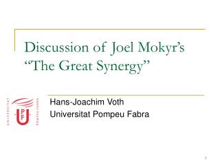 Discussion of Joel Mokyr’s “The Great Synergy”
