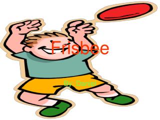 Frisbee