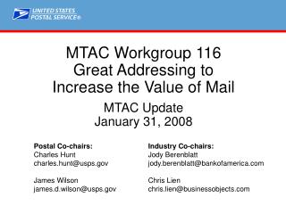 MTAC Workgroup 116 Great Addressing to Increase the Value of Mail