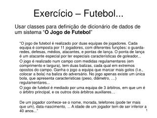 Exercício – Futebol...