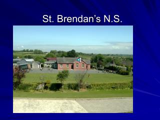 St. Brendan’s N.S.