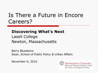 Is There a Future in Encore Careers?