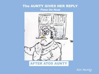 The AUNTY GIVES HER REPLY Press the Nose