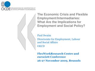 Paul Swaim Directorate for Employment, Labour and Social Affairs OECD