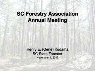 SC Forestry Association Annual Meeting