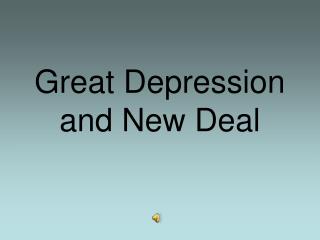 Great Depression and New Deal