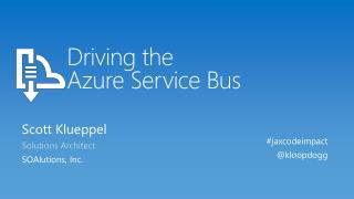 Driving the Azure Service Bus