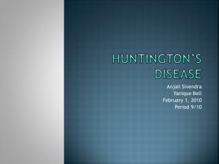 Huntington’s Disease