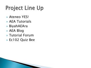 Project Line Up