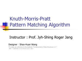 Knuth-Morris-Pratt Pattern Matching Algorithm