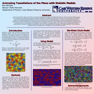 Animating Tessellations of the Plane with Statistic Models Ben McCabe Advisor: Rolfe Petschek