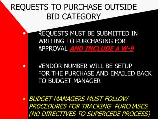 REQUESTS TO PURCHASE OUTSIDE BID CATEGORY