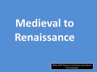 ENGL 2020 Themes in Literature and Culture: The Grotesque
