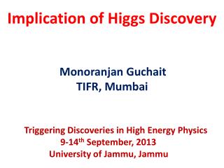 Implication of Higgs Discovery