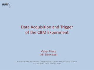 Data Acquisition and Trigger of the CBM Experiment