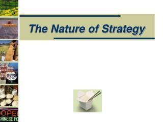 The Nature of Strategy