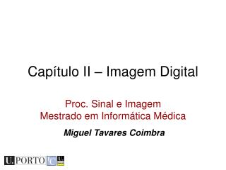 Capítulo II – Imagem Digital