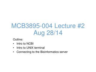 MCB3895-004 Lecture #2 Aug 28/14