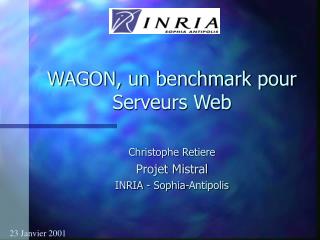 WAGON, un benchmark pour Serveurs Web