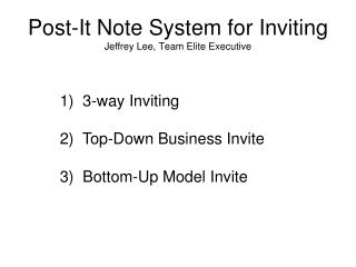 Post-It Note System for Inviting Jeffrey Lee, Team Elite Executive