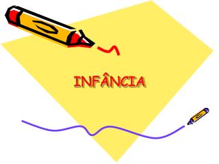 INFÂNCIA