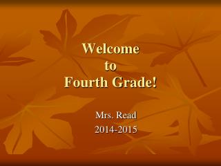 Welcome to Fourth Grade!