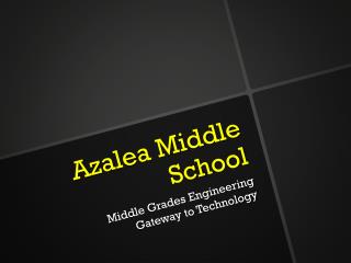 Azalea Middle School