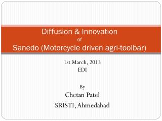 Diffusion &amp; Innovation of Sanedo (Motorcycle driven agri-toolbar)