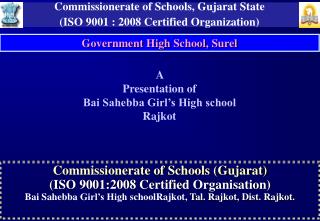 Commissionerate of Schools (Gujarat) (ISO 9001:2008 Certified Organisation )