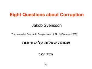Eight Questions about Corruption Jakob Svensson
