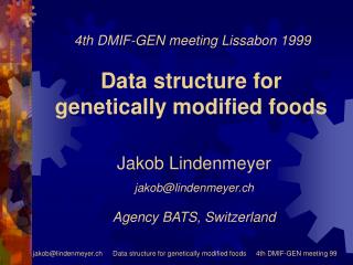 Data structure for genetically modified foods