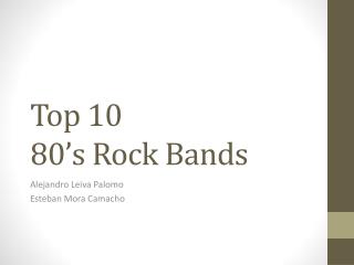 Top 10 80’s Rock Bands