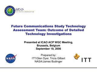 Presented at ICAO ACP WGC Meeting, Brussels, Belgium September 19, 2006 Prepared by: