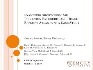 Examining Short-Term Air Pollution Exposures and Health Effects: Atlanta as a Case Study