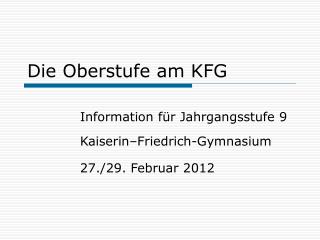 Die Oberstufe am KFG