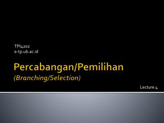 Percabangan / Pemilihan (Branching/Selection)