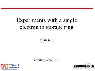 Experiments with a single electron in storage ring