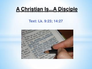 A Christian Is...A Disciple