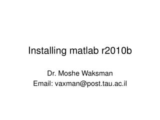 Installing matlab r2010b