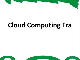 Cloud Computing Era