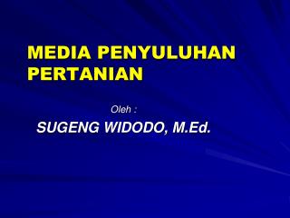 MEDIA PENYULUHAN PERTANIAN