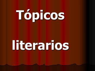 Tópicos literarios