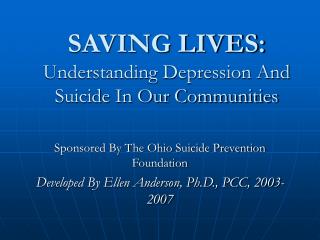 SAVING LIVES: Understanding Depression And Suicide In Our Communities