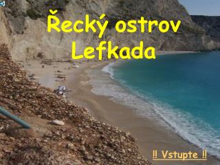 Řecký ostrov Lefkada