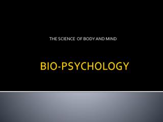 BIO-PSYCHOLOGY